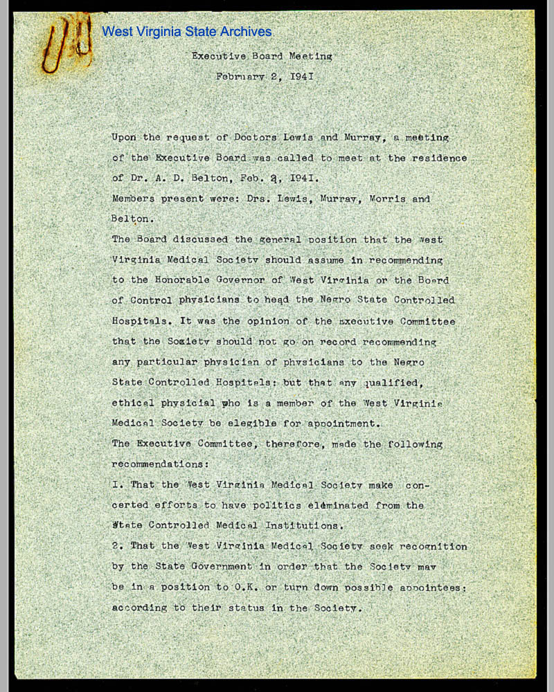 Executive Board Meeting minutes from February 2, 1941 meeting of the West Virginia Medical Society. The Society composed of Black Physicians, Dentists and Pharmacists was organized in 1905. (Ms83-4)